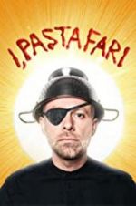 Watch I, Pastafari: A Flying Spaghetti Monster Story 123movies