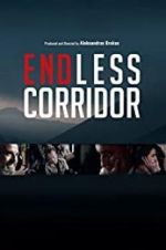 Watch Endless Corridor 123movies
