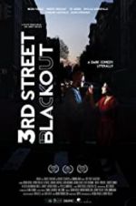 Watch 3rd Street Blackout 123movies