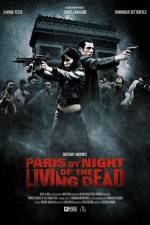 Watch Paris by Night of the Living Dead 123movies