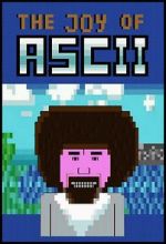 Watch The Joy of ASCII with Bob Ross 123movies