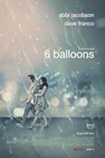 Watch 6 Balloons 123movies