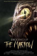 Watch Digging Up the Marrow 123movies