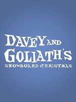 Watch Davey & Goliath\'s Snowboard Christmas 123movies