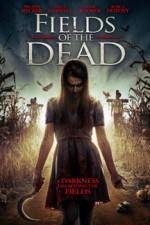 Watch Fields of the Dead 123movies