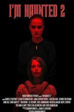 Watch I\'m Haunted 2 123movies