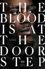 Watch The Blood Is at the Doorstep 123movies