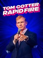 Watch Tom Cotter - Rapid Fire (TV Special 2024) 123movies