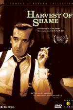 Watch Harvest of Shame 123movies