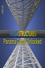 Watch National Geographic Megastructures Panama Canal Unlocked 123movies