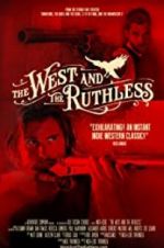 Watch The West and the Ruthless 123movies