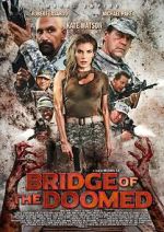 Watch Bridge of the Doomed 123movies