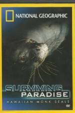 Watch National Geographic - Surviving Paradise - Hawaiian Monk Seals 123movies