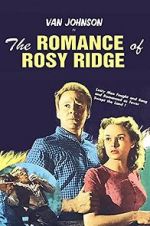 Watch The Romance of Rosy Ridge 123movies