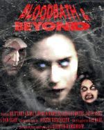 Watch Bloodbath & Beyond 123movies