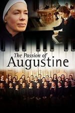 Watch La passion d\'Augustine 123movies