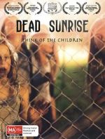 Watch Dead Sunrise 123movies