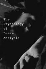 Watch The Psychology of Dream Analysis 123movies