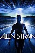 Watch Alien Strain 123movies