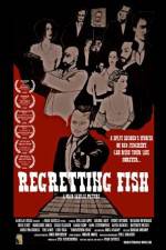 Watch Regretting Fish 123movies