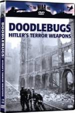 Watch The War File: Doodlebugs - Hitler's Terror Weapons 123movies