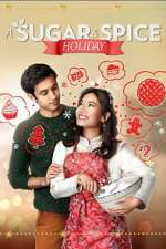 Watch A Sugar & Spice Holiday 123movies