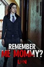 Watch Remember Me, Mommy? 123movies