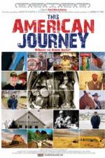 Watch This American Journey 123movies