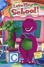 Watch Barney: Let's Play School! 123movies
