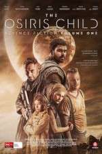 Watch Science Fiction Volume One: The Osiris Child 123movies