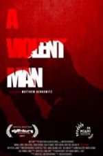Watch A Violent Man 123movies