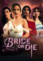 Watch Bride or Die 123movies
