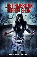 Watch Last American Horror Show 123movies
