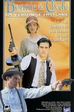 Watch Bonnie & Clyde: The True Story 123movies