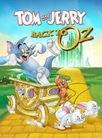 Watch Tom and Jerry: Back to Oz 123movies