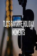 Watch TLC\'s Favorite Holiday Moments 123movies