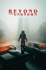 Watch Beyond the Unknown 123movies