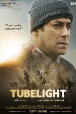 Watch Tubelight 123movies