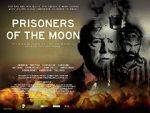 Watch Prisoners of the Moon 123movies