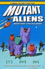 Watch Mutant Aliens 123movies