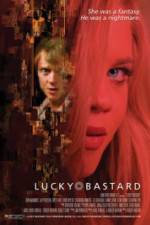 Watch Lucky Bastard 123movies