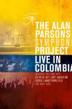 Watch Alan Parsons Symphonic Project Live in Colombia 123movies