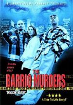 Watch The Barrio Murders 123movies