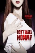 Watch Don't Wake Mommy 123movies