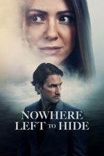 Watch Nowhere Left to Hide 123movies