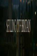 Watch Selling Off Britain 123movies