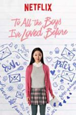 Watch To All the Boys I\'ve Loved Before 123movies