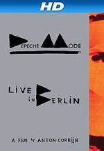 Watch Depeche Mode: Live in Berlin 123movies