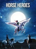 Watch Horse Heroes 123movies