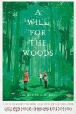 Watch A Will for the Woods 123movies